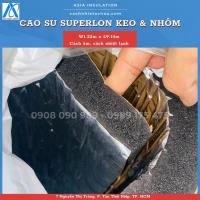 Cuộn cao su lưu hoá có keo và nhôm, cách âm, cách nhiệt lạnh
